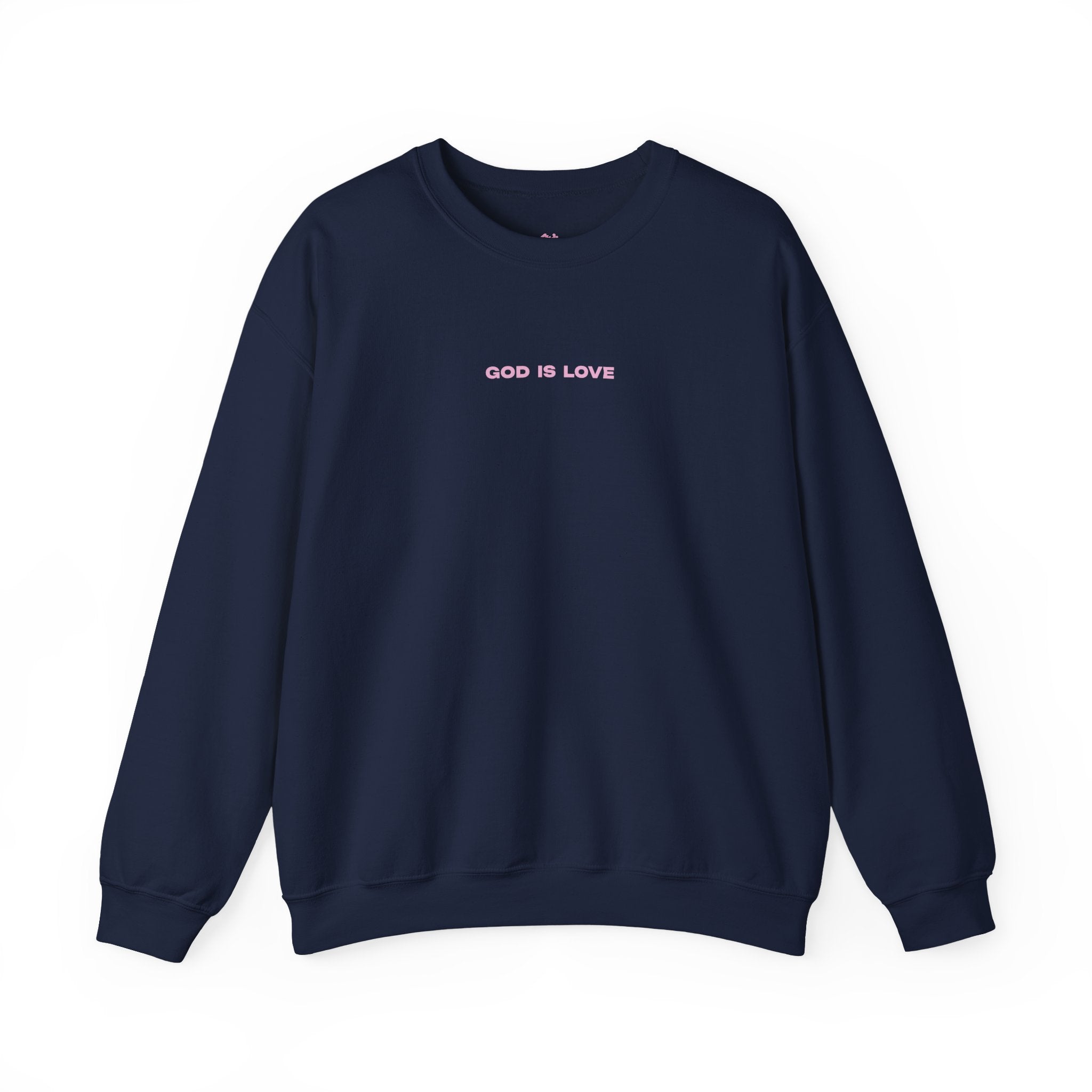 GOD IS LOVE SWEATSHIRT