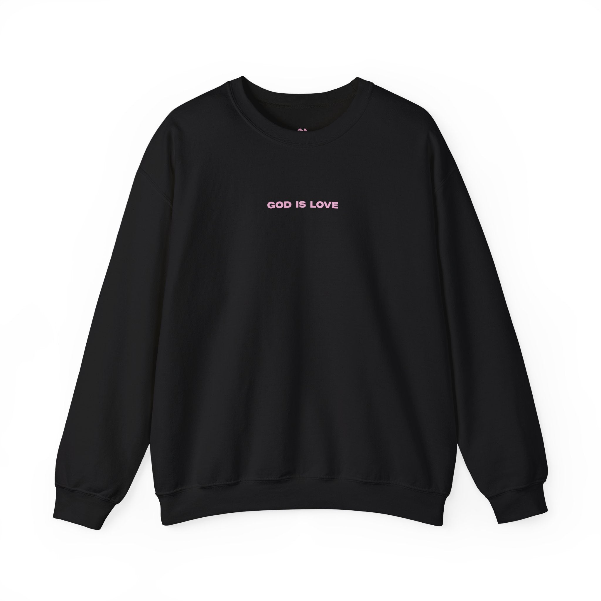 GOD IS LOVE SWEATSHIRT