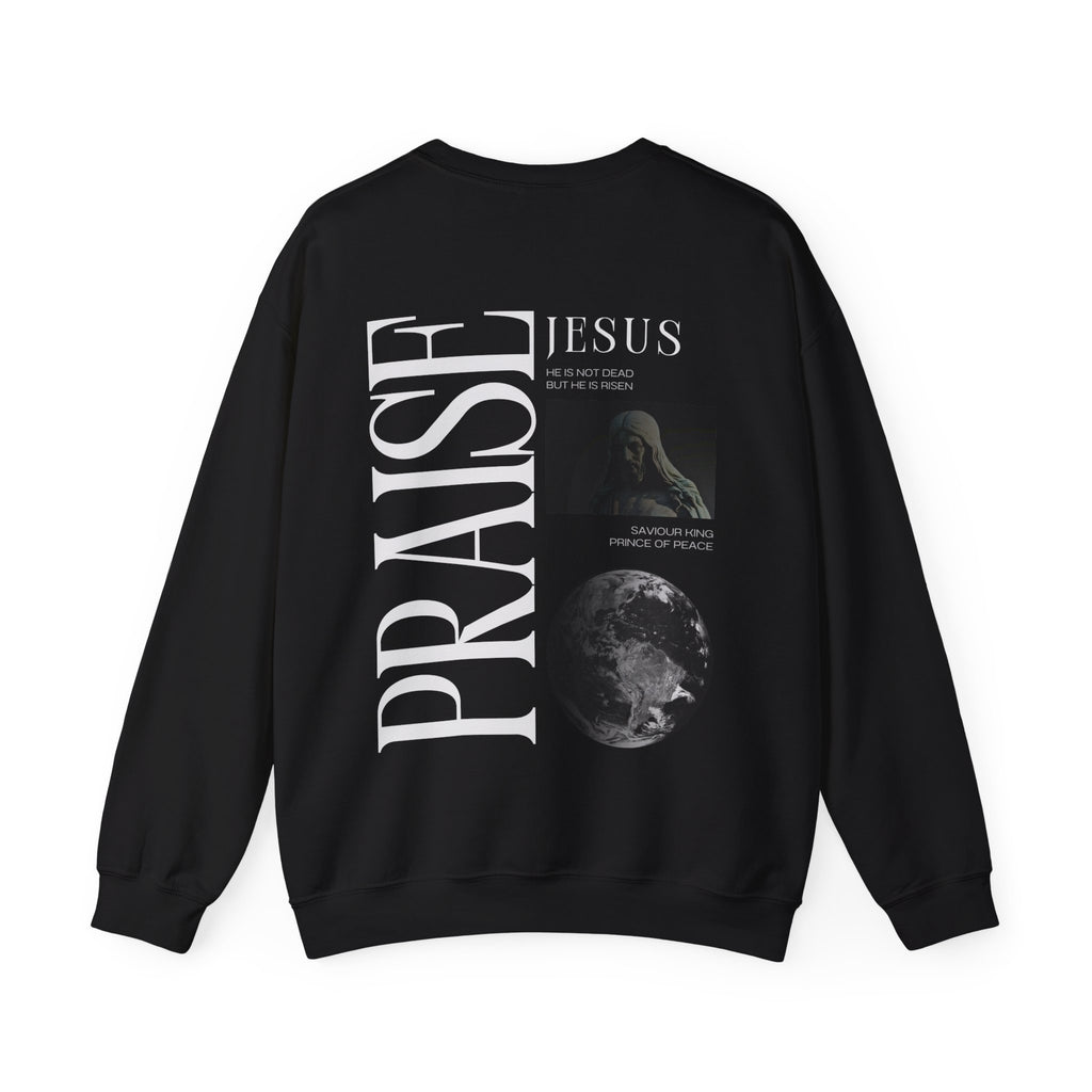 PRAISE JESUS SWEATSHIRT
